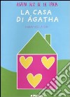 La casa di Agatha libro