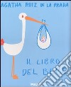 Il libro del bebè libro