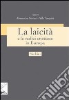 La laicità e le radici cristiane in Europa libro di Cortesi A. (cur.) Tarquini A. (cur.)