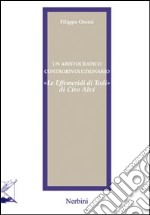 Un aristocratico controrivoluzionario. «Le effemeridi di Todi» di Ciro Alvi