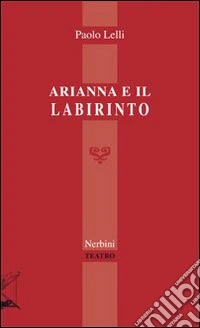 Arianna e il labirinto