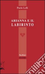 Arianna e il labirinto