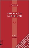 Arianna e il labirinto libro