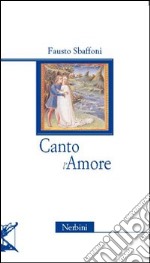 Canto l'amore libro