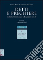 Detti e preghiere. Nella testimonianza delle prime sorelle libro