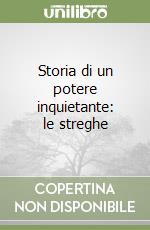 Storia di un potere inquietante: le streghe libro