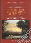 Il perfetto melodramma spirituale libro di Herczog Johann