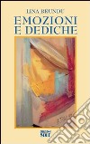 Emozioni e dediche libro di Brundu Lina