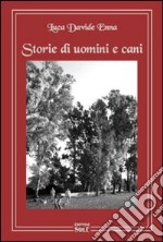 Storie di uomini e cani