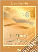 La musica nel deserto libro