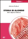 Storia di Alghero. Dalle origini al Medioevo libro di Budruni Antonio