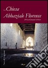 La chiesa abbaziale florense libro