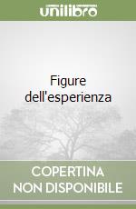 Figure dell'esperienza