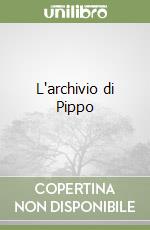 L'archivio di Pippo libro