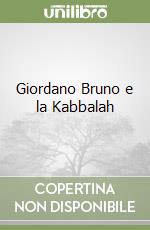 Giordano Bruno e la Kabbalah libro