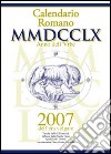 Calendario romano MMDCCLX anno dell'Urbe, 2007 dell'era volgare libro