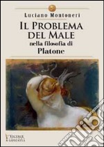 Il problema del male nella filosofia di Platone