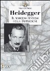 Heidegger, il moderno pensiero della distruzione libro