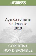 Agenda romana settimanale 2018