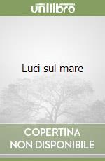 Luci sul mare libro