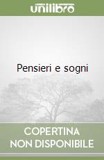 Pensieri e sogni