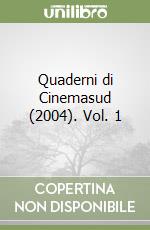 Quaderni di Cinemasud (2004). Vol. 1 libro