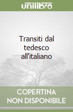 Transiti dal tedesco all'italiano