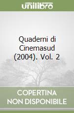 Quaderni di Cinemasud (2004). Vol. 2 libro