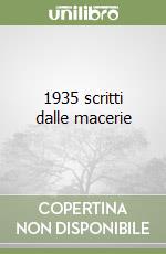 1935 scritti dalle macerie libro