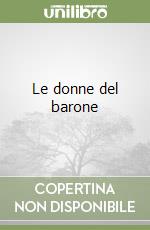 Le donne del barone libro