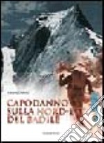 Capodanno sulla nord-est del Badile libro