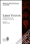 Liber viator. Grandi commentari del pensiero cristiano. Studi 2004 libro di Rossi T. (cur.)