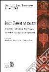 Sancti Thamae Athenaeum. Discipline a confronto sul «De voluntario». In ricordo di P. Dalmazio Mongillo. Studi 2005 libro