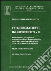 Praedicatores, inquisitores. Vol. 2: Los Dominicos y la Inquisición en el mundo ibérico e hispanoamercano libro