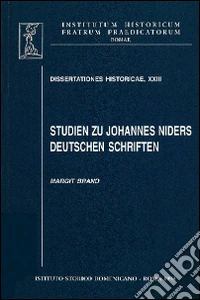 Studien zu Johannes Nider deutschen Schriften libro