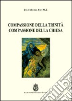 Compassione della Trinità. Compassione della Chiesa