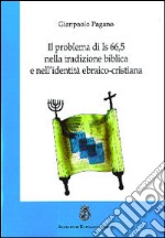 Il problema di Is 66,5 nella tradizione biblica e nell'identità ebraico-cristiana libro