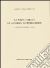 La vida liturgica en la orden de predicadores. Estudio en su legislacion 1216-1980 libro