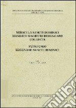 Miracula sancti dominici mandato magistri Berengarii collecta