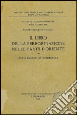 Il libro della pregrinazione nelle parti d'oriente di frate Ricoldo de Montecroce libro