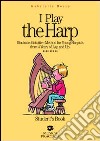 I play the harp. Student's book. Con CD Audio libro