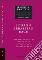 Toccaten, fantasien und fugen. Vol. A: BWV 564, 570, 573, 562 (spartito) libro