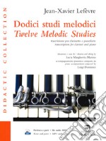 Dodici studi melodici. Ediz.italiana e inglese. Con Audio libro