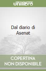 Dal diario di Asenat