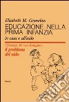 Educazione nella prima infanzia libro