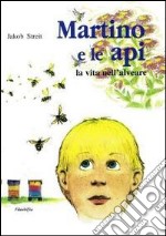 Martino e le api libro