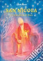 San Nicola e i Cavalieri di Bari libro