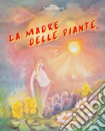 La madre delle piante libro