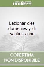 Lezionar dles domënies y di santius annu libro