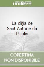 La dlijia de Sant Antone da Picolin libro